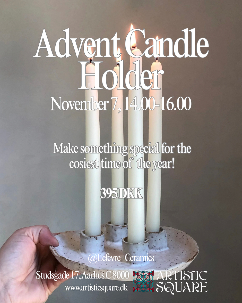 Advent Candle Holder | November 7, 14.00-16.00