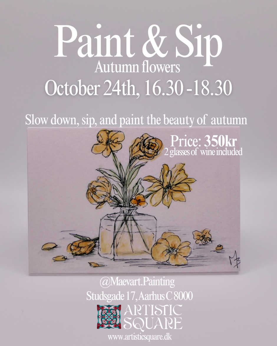Paint & Sip - Autumn Flowers | October 24th 16.30-18.30