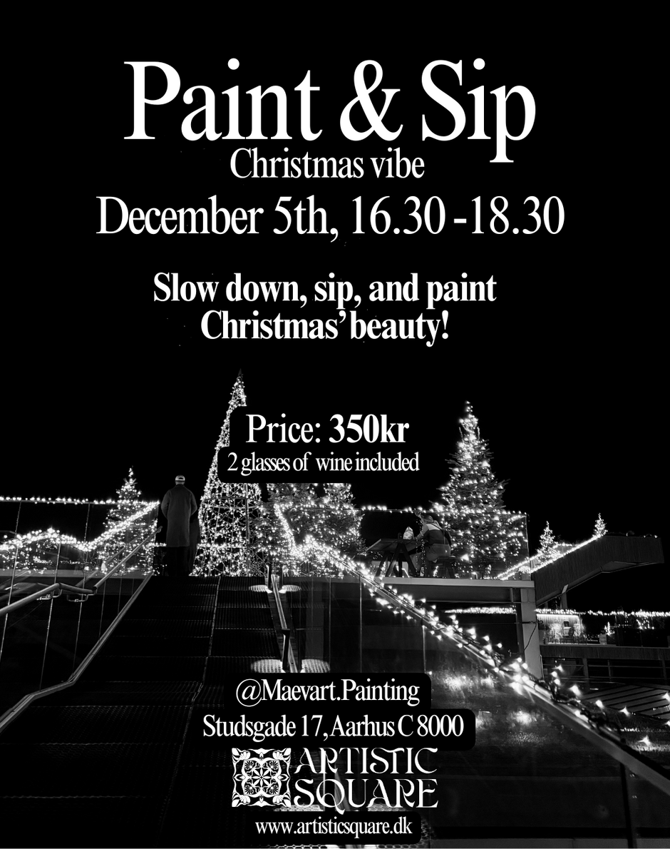 Paint & Sip - Christmas vibe | December 5th 16.30-18.30